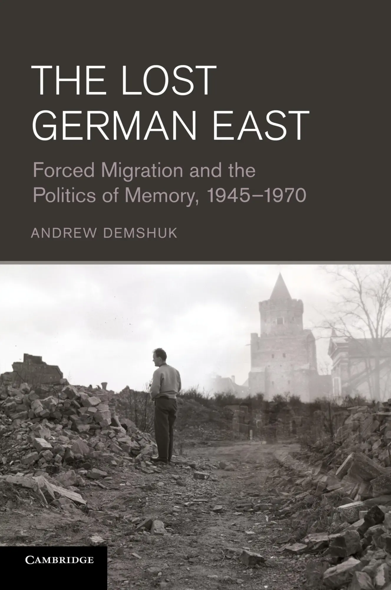 Cover: 9781107634350 | The Lost German East | Andrew Demshuk | Taschenbuch | Englisch | 2013