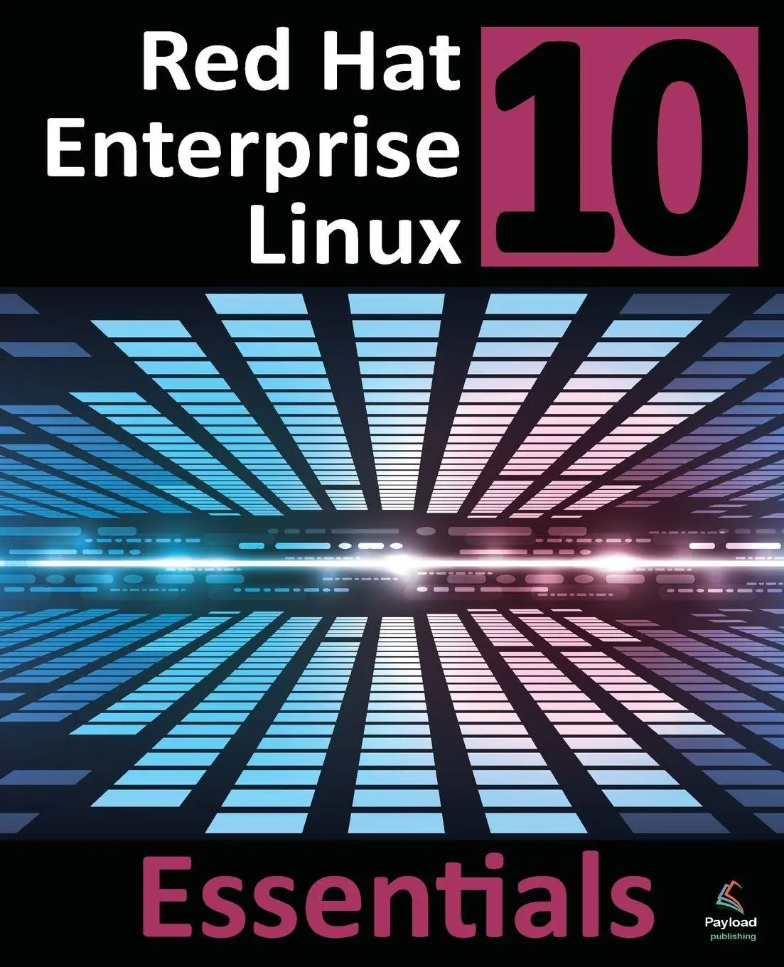 Cover: 9781965764350 | Red Hat Enterprise Linux 10 Essentials | Neil Smyth | Taschenbuch