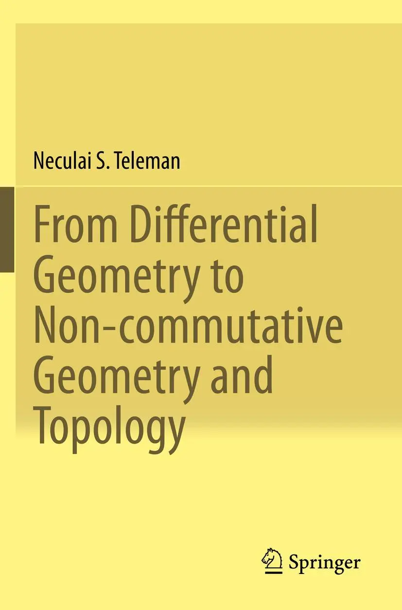 Cover: 9783030284350 | From Differential Geometry to Non-commutative Geometry and Topology