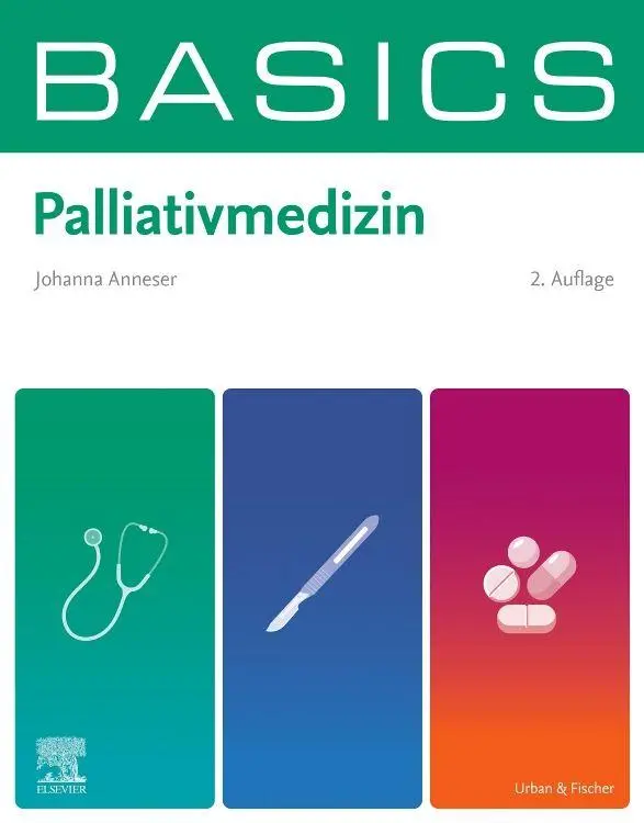 Cover: 9783437414350 | BASICS Palliativmedizin | Johanna Anneser | Taschenbuch | BASICS