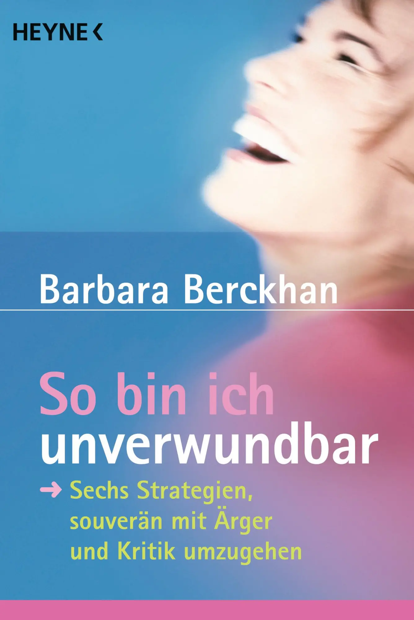 Cover: 9783453874350 | So bin ich unverwundbar | Barbara Berckhan | Taschenbuch | 176 S.