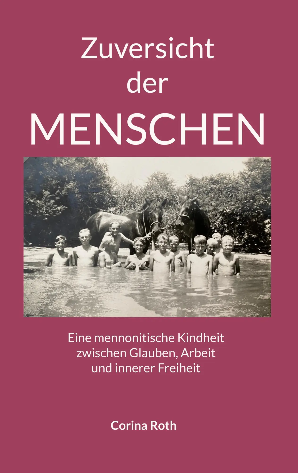 Cover: 9783695744350 | Zuversicht der Menschen | Corina Roth | Taschenbuch | 160 S. | Deutsch