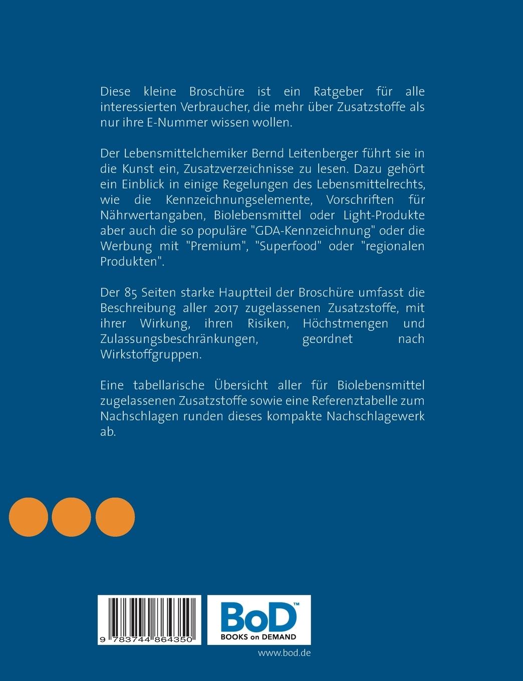 Rückseite: 9783744864350 | Zusatzstoffe und E-Nummern | Bernd Leitenberger | Taschenbuch | 156 S.