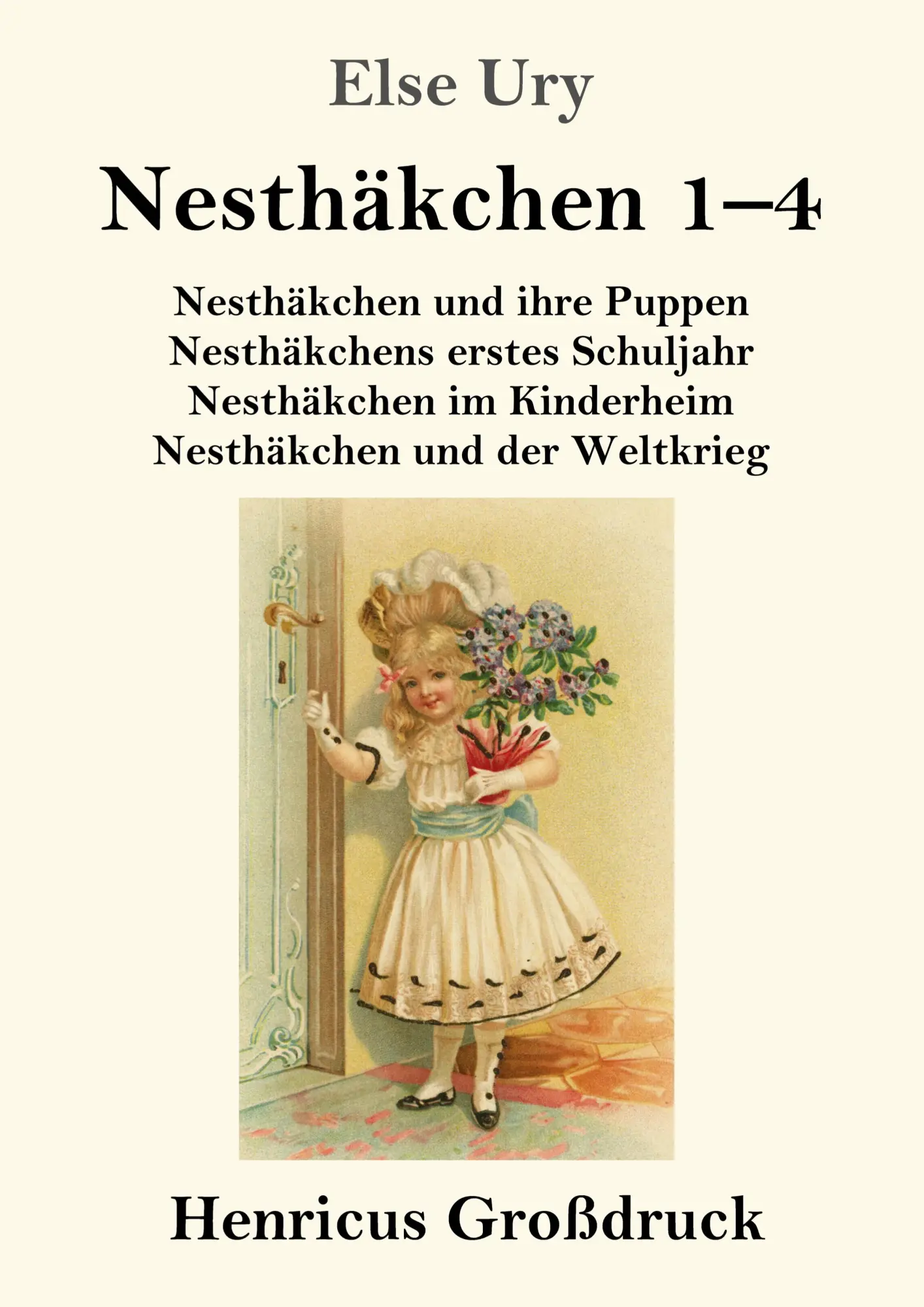 Nesthäkchen Gesamtausgabe in drei Großdruckbänden (Großdruck)