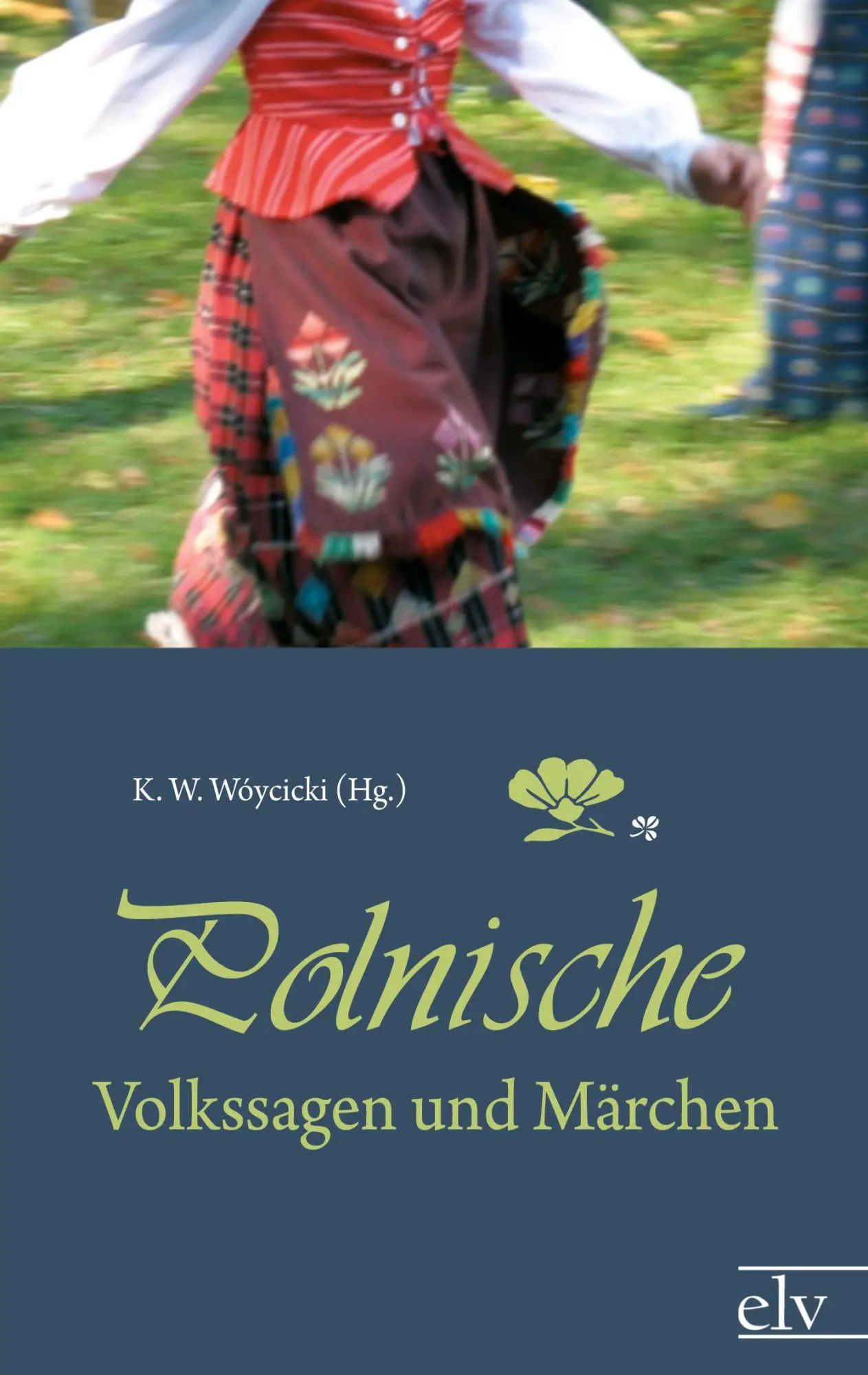 Cover: 9783862674350 | Polnische Volkssagen und Märchen | K. W. W¿ycicki | Taschenbuch | 2021