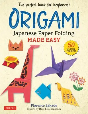 Cover: 9780804854450 | Origami: Japanese Paper Folding Made Easy | Florence Sakade | Buch