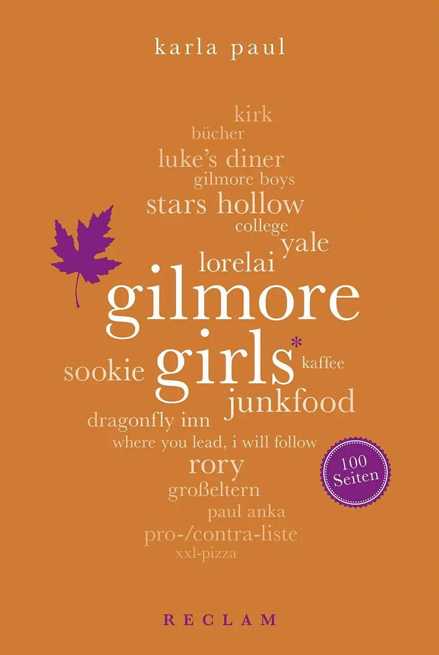 Cover: 9783150204450 | Gilmore Girls. 100 Seiten | Karla Paul | Taschenbuch | 102 S. | 2016