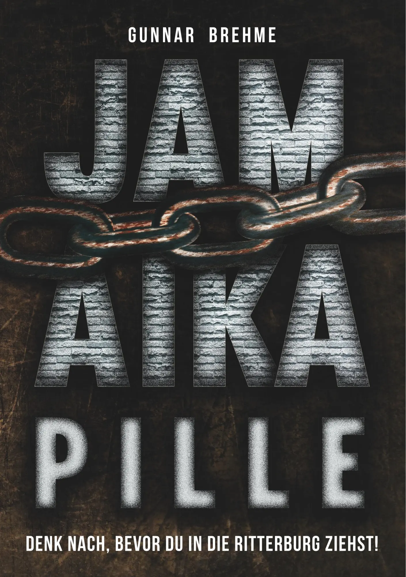 Cover: 9783750484450 | Jamaika-Pille | Denk nach, bevor du in die Ritterburg ziehst! | Brehme