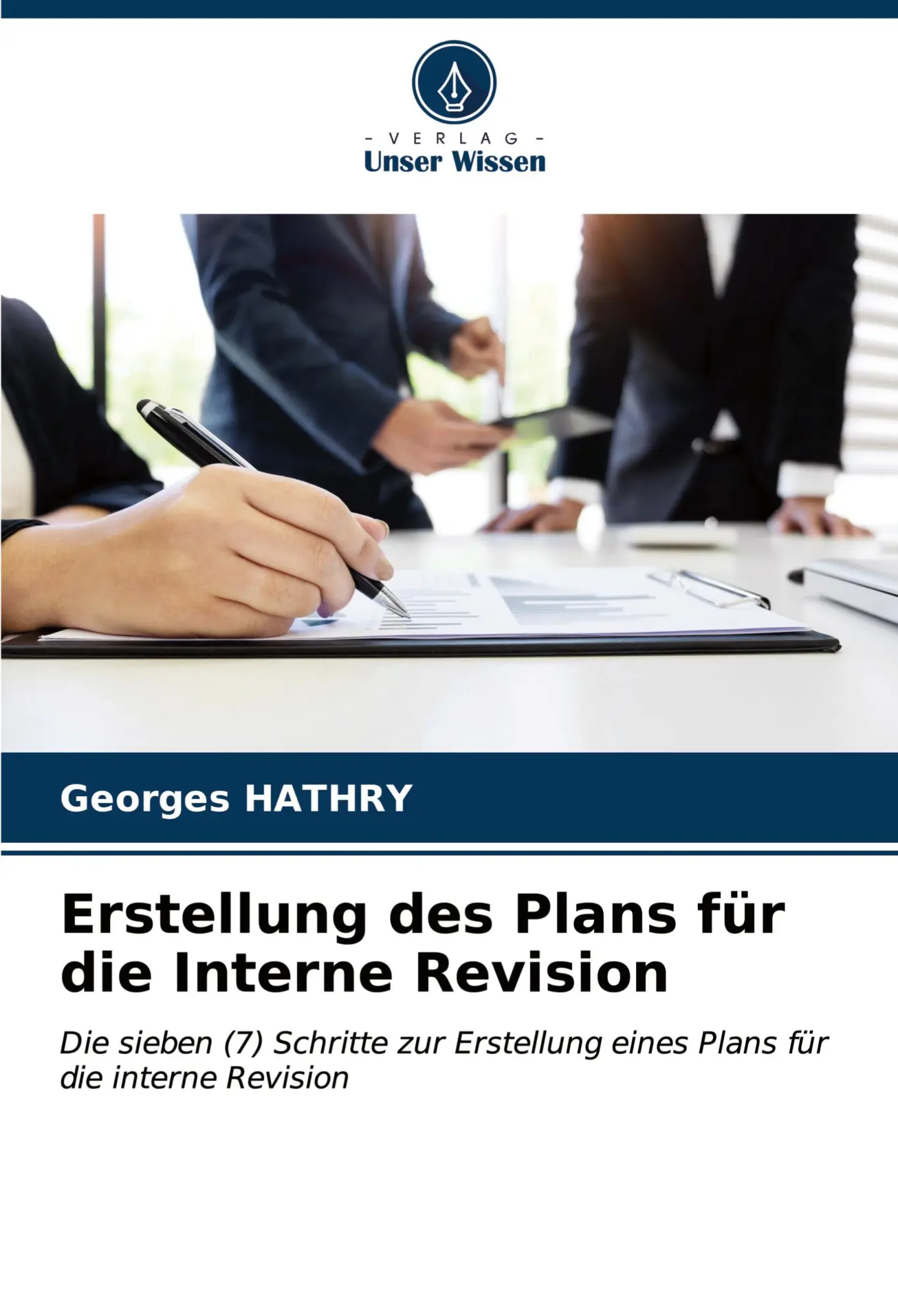 Cover: 9786206984450 | Erstellung des Plans für die Interne Revision | Georges Hathry | Buch