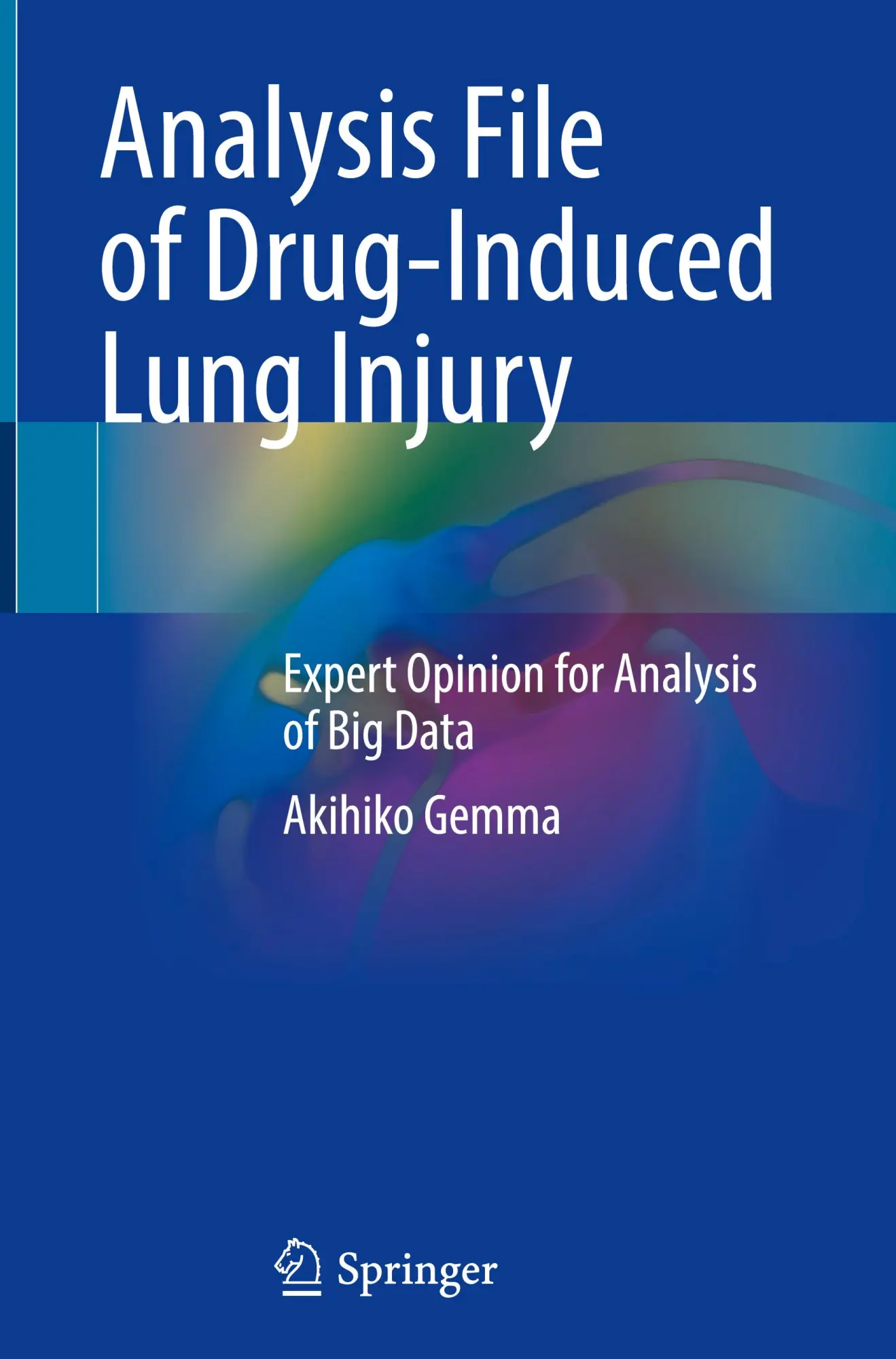 Cover: 9789819734450 | Analysis File of Drug-Induced Lung Injury | Akihiko Gemma | Buch | xii