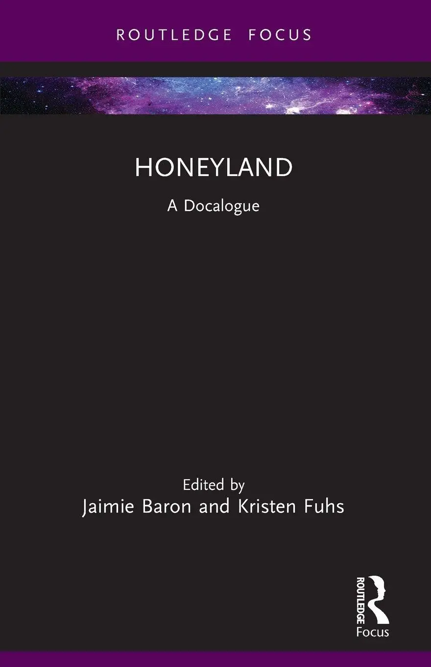 Cover: 9780367644550 | Honeyland | A Docalogue | Jaimie Baron (u. a.) | Taschenbuch | 2024