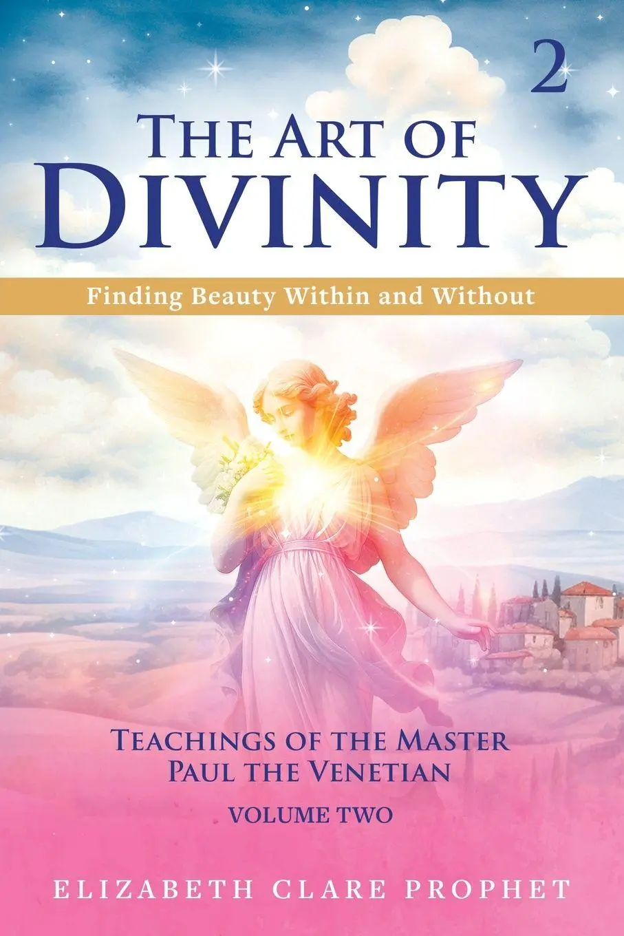 Cover: 9781609884550 | The Art of Divinity - The Teachings of Paul the Venetian - Volume Two