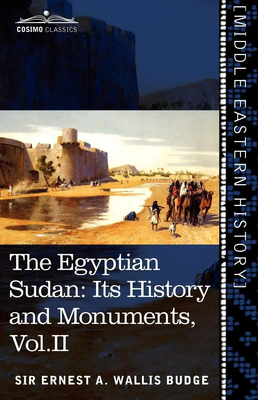 Cover: 9781616404550 | The Egyptian Sudan (in Two Volumes), Vol.II | Ernest A. Wallis Budge