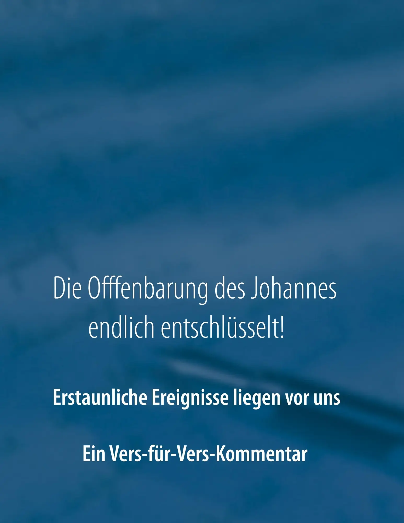 Cover: 9783746064550 | Die Offenbarung des Johannes endlich entschlüsselt! | A. E. Tirz