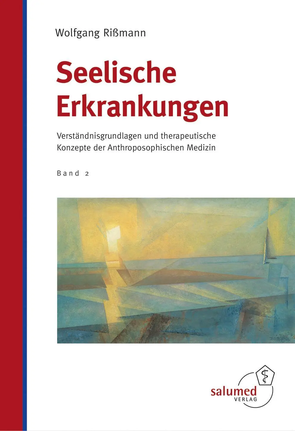 Cover: 9783928914550 | Seelische Erkrankungen | Wolfgang Rißmann | Buch | 1680 S. | Deutsch