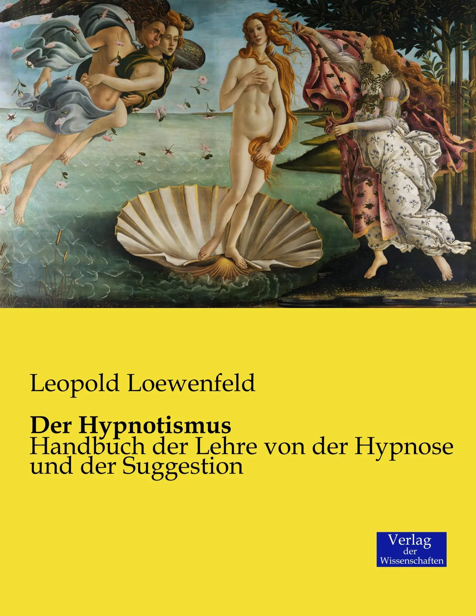 Cover: 9783957004550 | Der Hypnotismus | Leopold Loewenfeld | Taschenbuch | Paperback | 2019