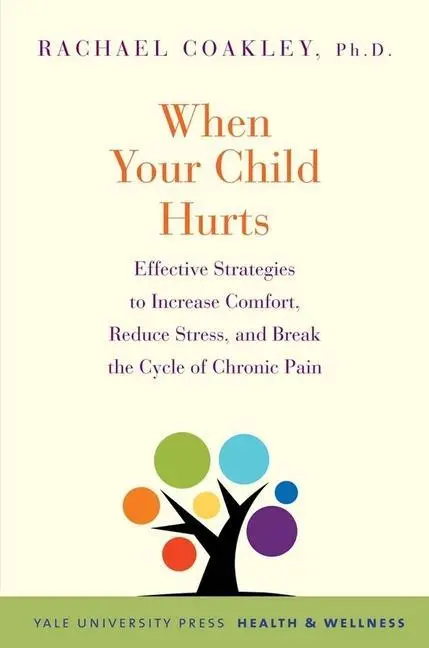Cover: 9780300204650 | When Your Child Hurts | Rachael Coakley | Taschenbuch | Englisch