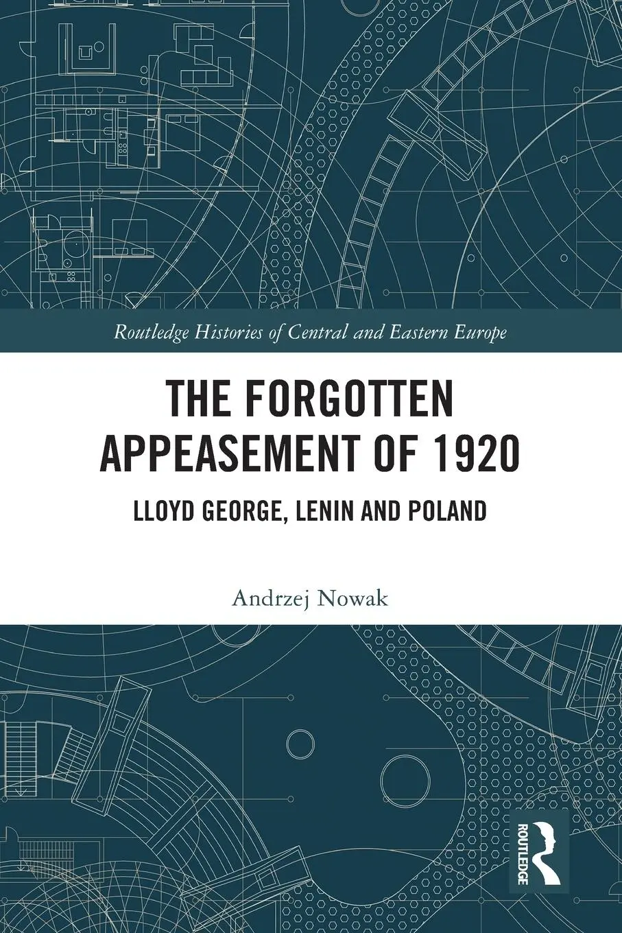 Cover: 9781032434650 | The Forgotten Appeasement of 1920 | Lloyd George, Lenin and Poland