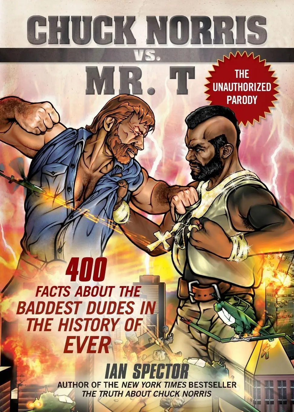 Cover: 9781592404650 | Chuck Norris Vs. Mr. T | Ian Spector | Taschenbuch | Englisch | 2008