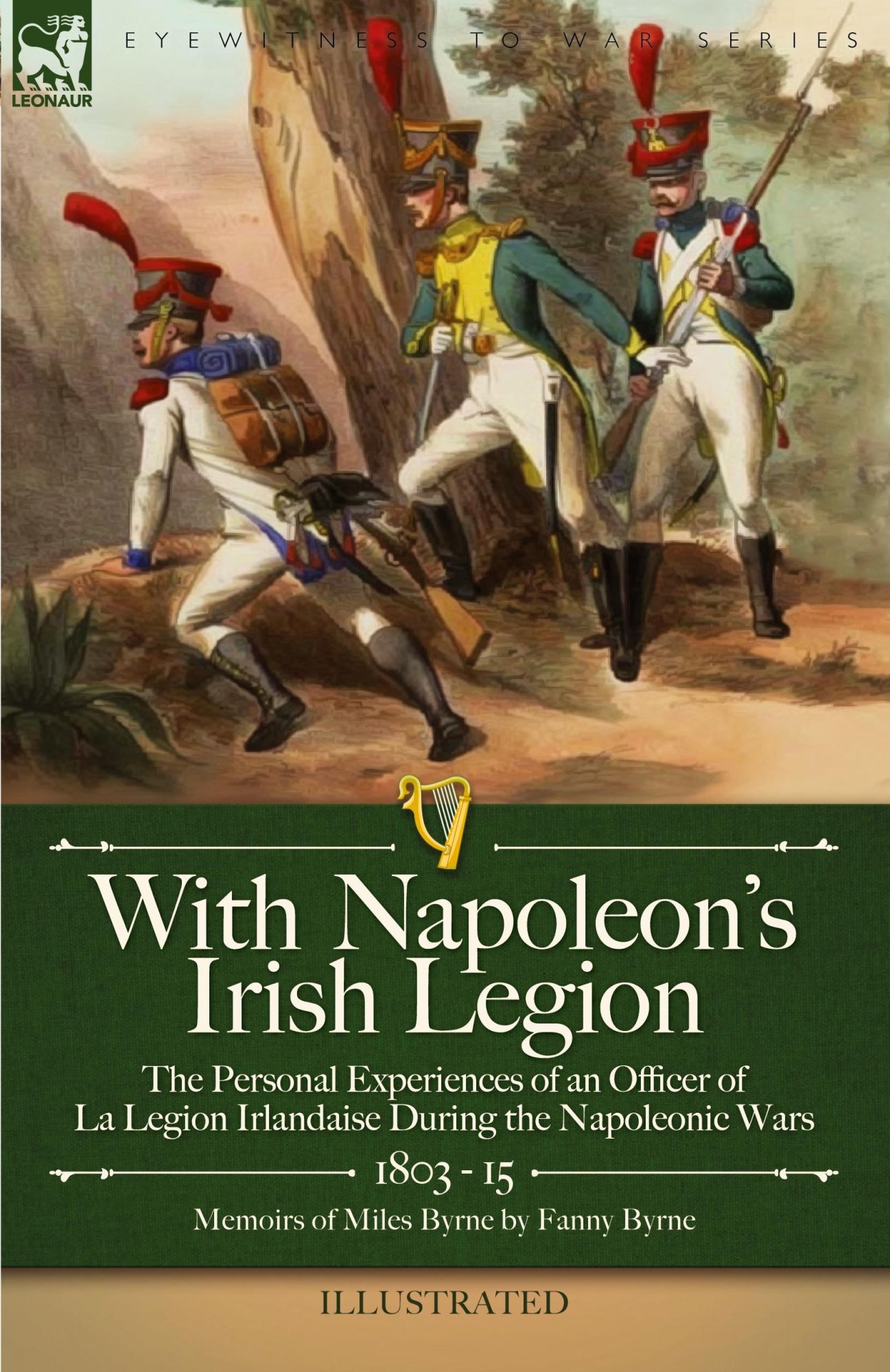 Cover: 9781915234650 | With Napoleon's Irish Legion | Miles Byrne (u. a.) | Taschenbuch