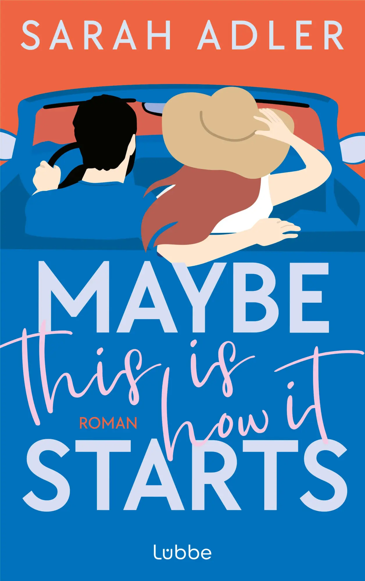 Cover: 9783404194650 | Maybe this is how it starts | Sarah Adler | Taschenbuch | 368 S.
