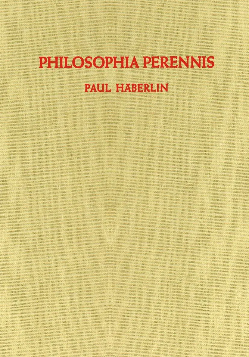 Cover: 9783642484650 | Philosophia Perennis | Eine Zusammenfassung | Paul Häberlin | Buch