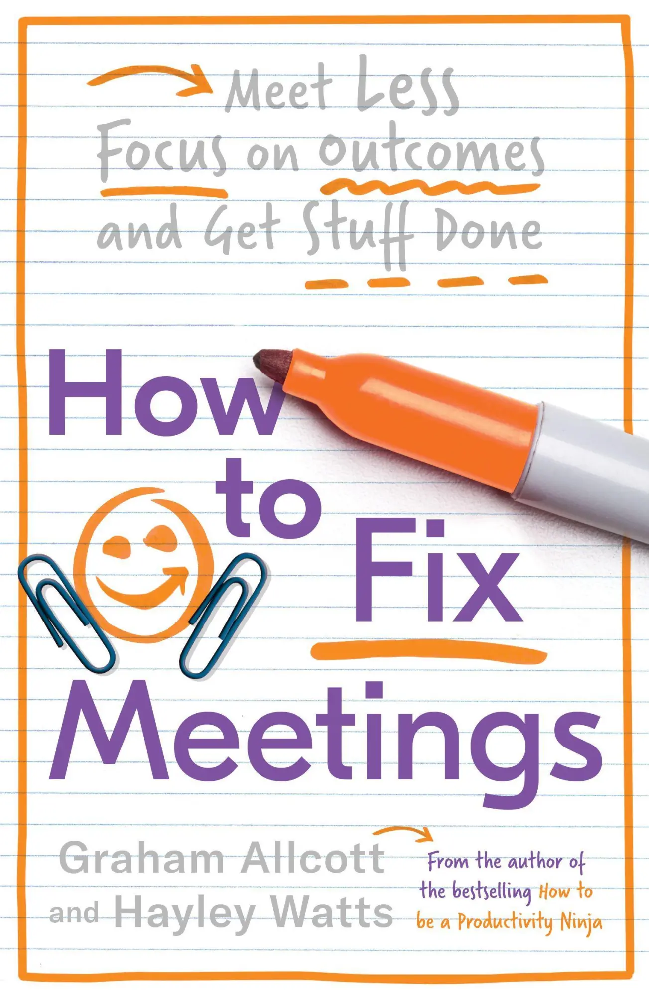 Cover: 9781785784750 | How to Fix Meetings | Meet Less, Focus on Outcomes and Get Stuff Done