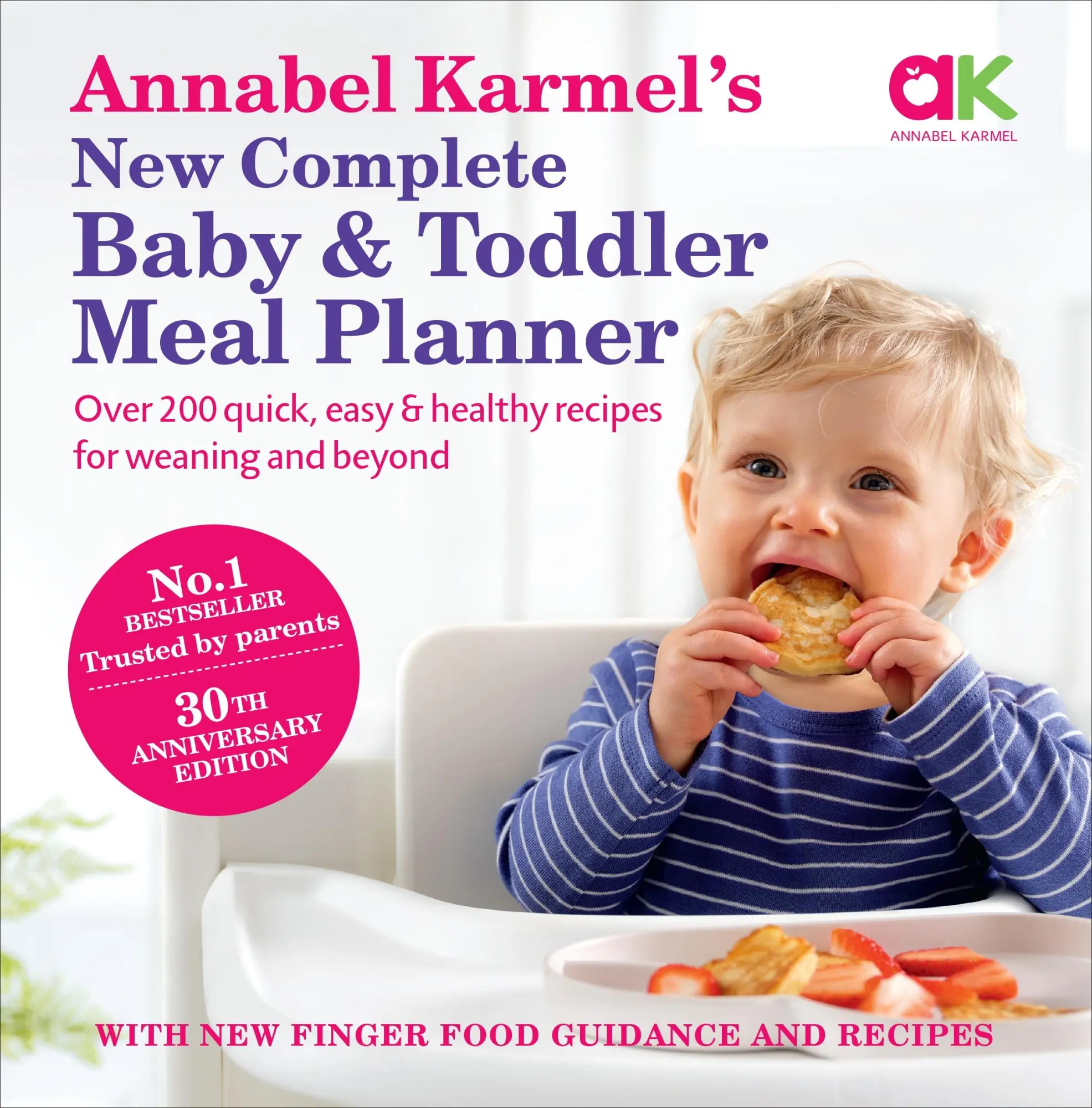 Cover: 9780091924850 | Annabel Karmel's New Complete Baby &amp; Toddler Meal Planner | Karmel