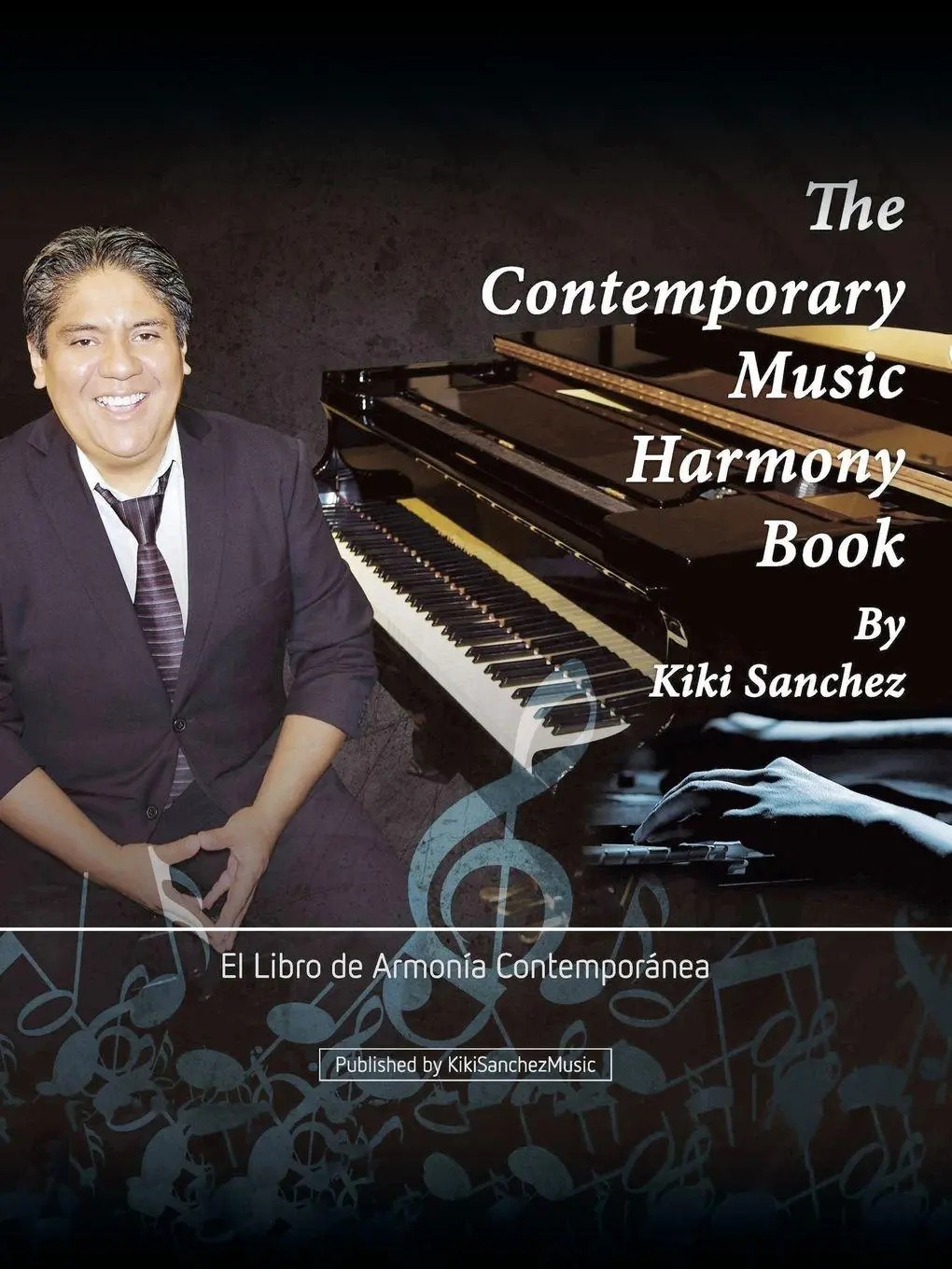 Cover: 9781546254850 | The Contemporary Music Harmony Book | Kiki Sanchez | Taschenbuch