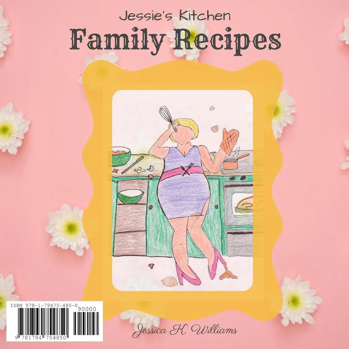 Cover: 9781794754850 | Jessie's Kitchen | Family Recipes | Jessica K. Williams | Taschenbuch
