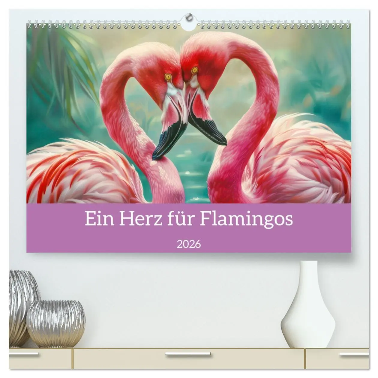 Cover: 9783457404850 | Ein Herz für Flamingos (hochwertiger Premium Wandkalender 2026 DIN...