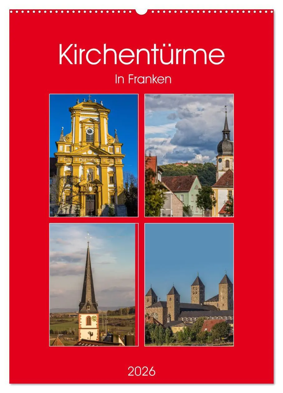 Cover: 9783516424850 | Kirchentürme in Franken (Wandkalender 2026 DIN A2 hoch), CALVENDO...