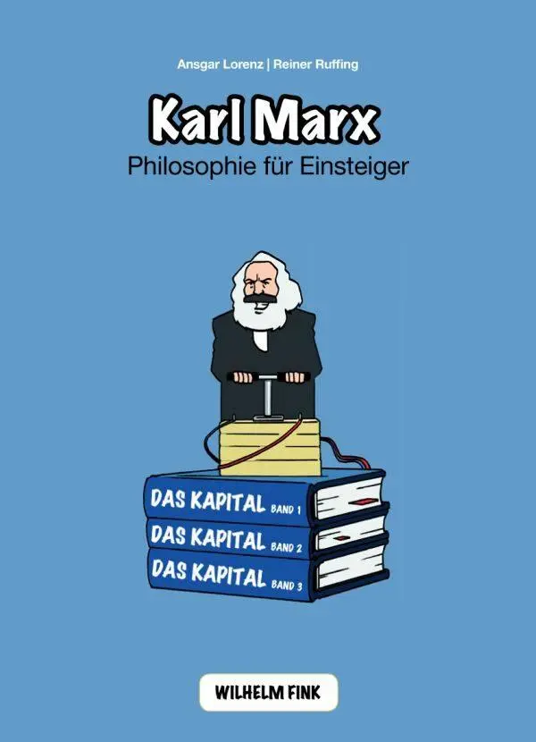 Cover: 9783770554850 | Karl Marx | Philosophie für Einsteiger | Ansgar Lorenz (u. a.) | Buch
