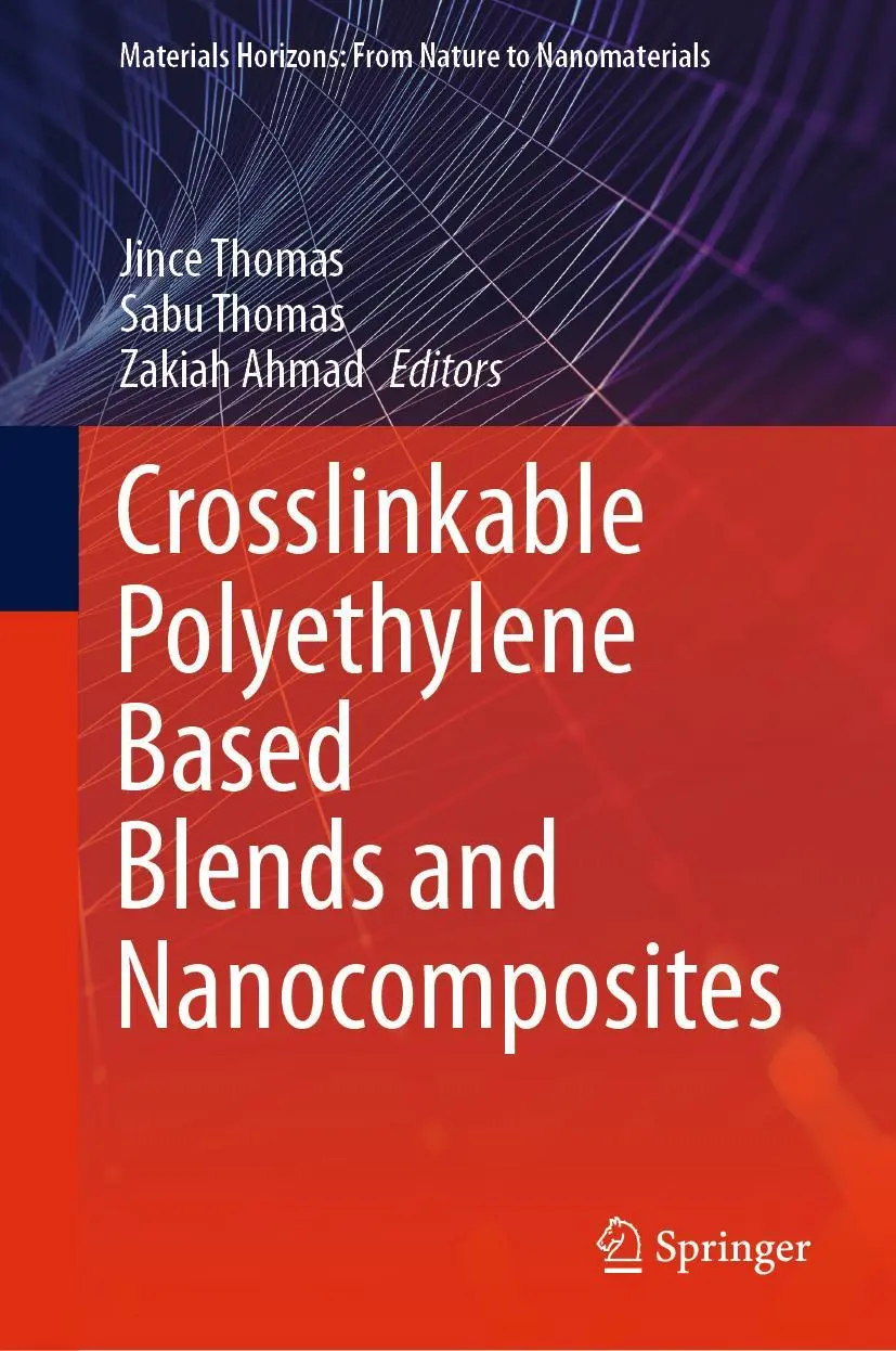 Cover: 9789811604850 | Crosslinkable Polyethylene Based Blends and Nanocomposites | Buch | x