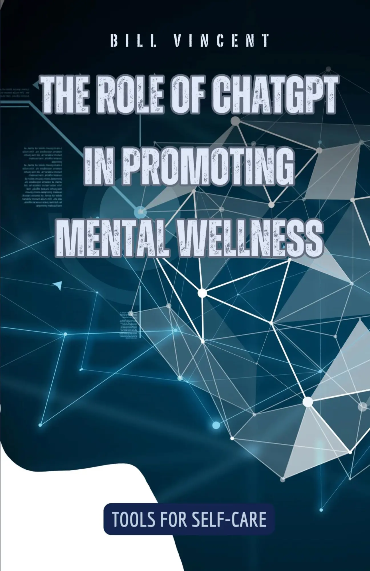 Cover: 9798869074850 | The Role of ChatGPT in Promoting Mental Wellness | Tools for Self-Care