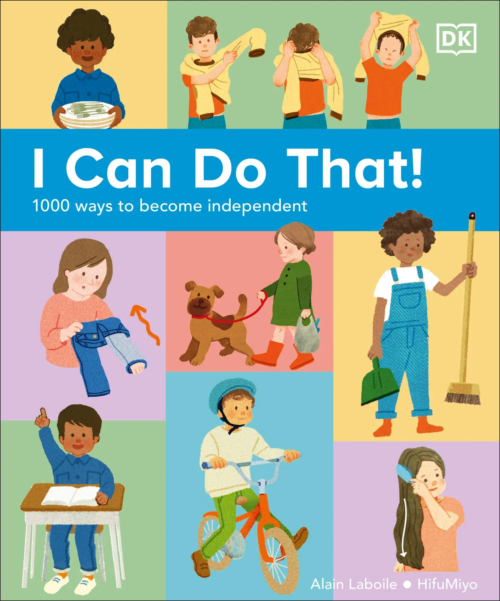 Cover: 9780241634950 | I Can Do That! | 1000 Ways to Become Independent | Dk | Buch | 2023