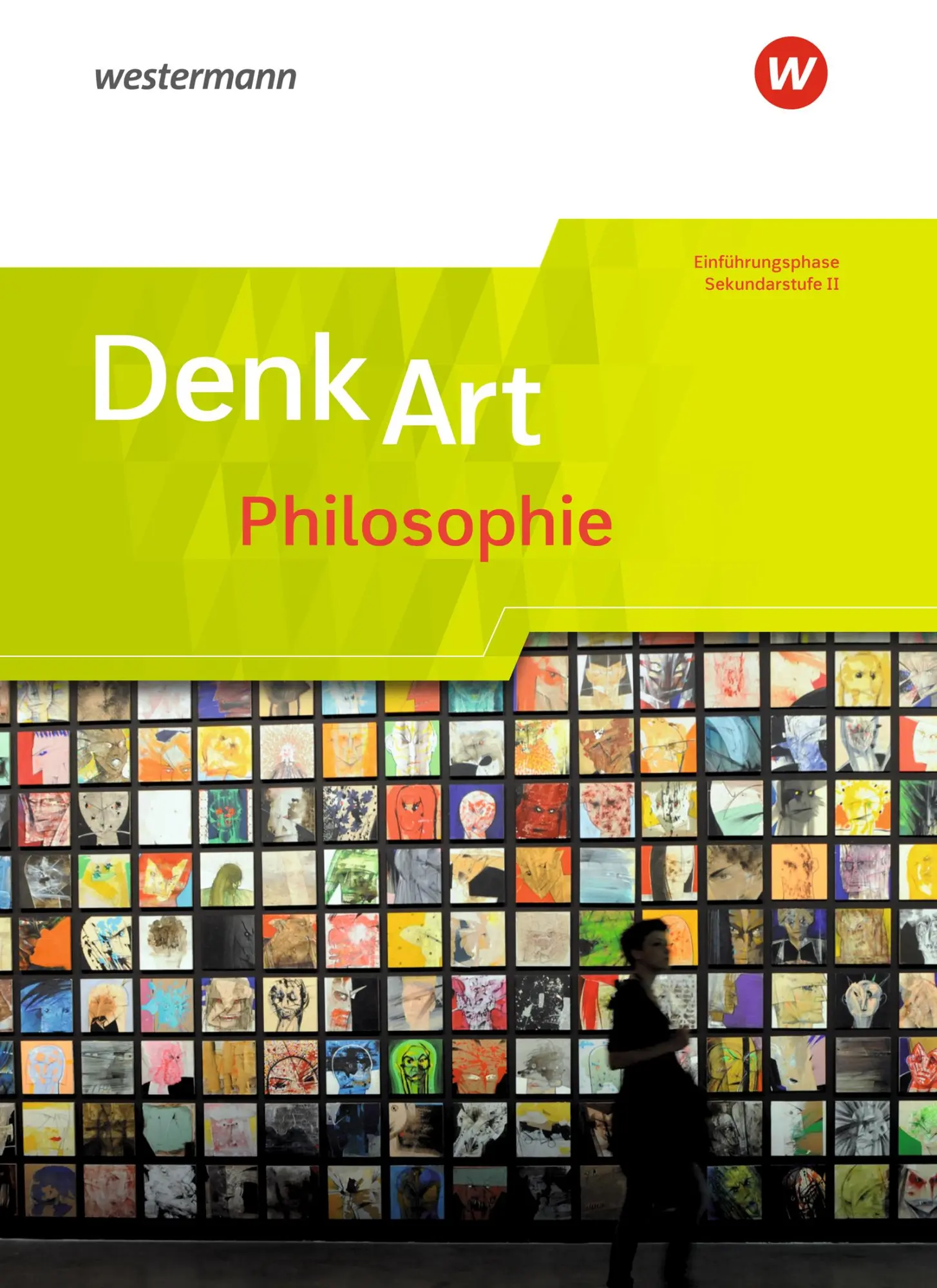 Cover: 9783141104950 | DenkArt. Schulbuch Einführungsphase - Arbeitsbücher Philosophie für...