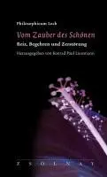 Cover: 9783552054950 | Vom Zauber des Schönen | Werner Bätzing | Taschenbuch | 288 S. | 2010