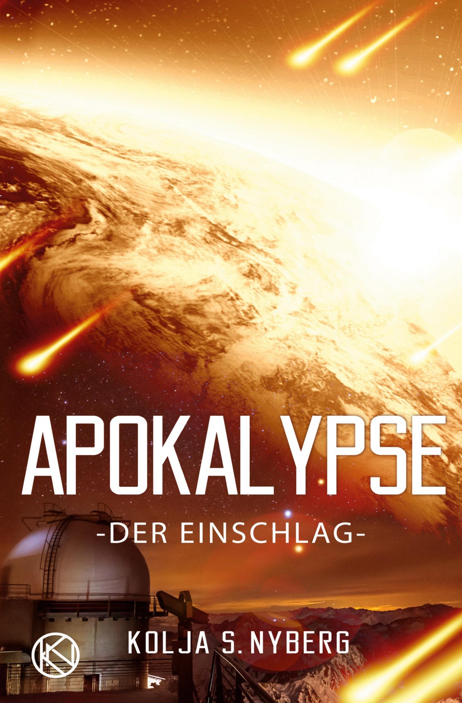 Cover: 9783754634950 | Der Einschlag | Apokalypse | Kolja S. Nyberg | Taschenbuch | 156 S.