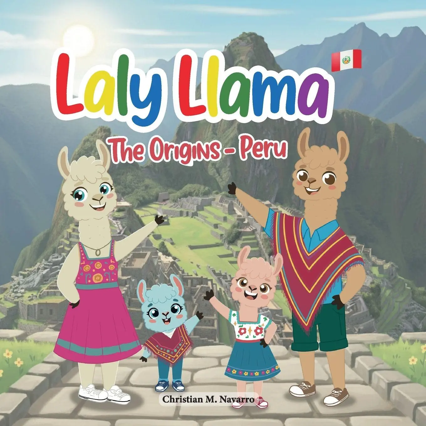Cover: 9786120324950 | Laly Llama | The Origins - Peru | Christian M Navarro | Taschenbuch