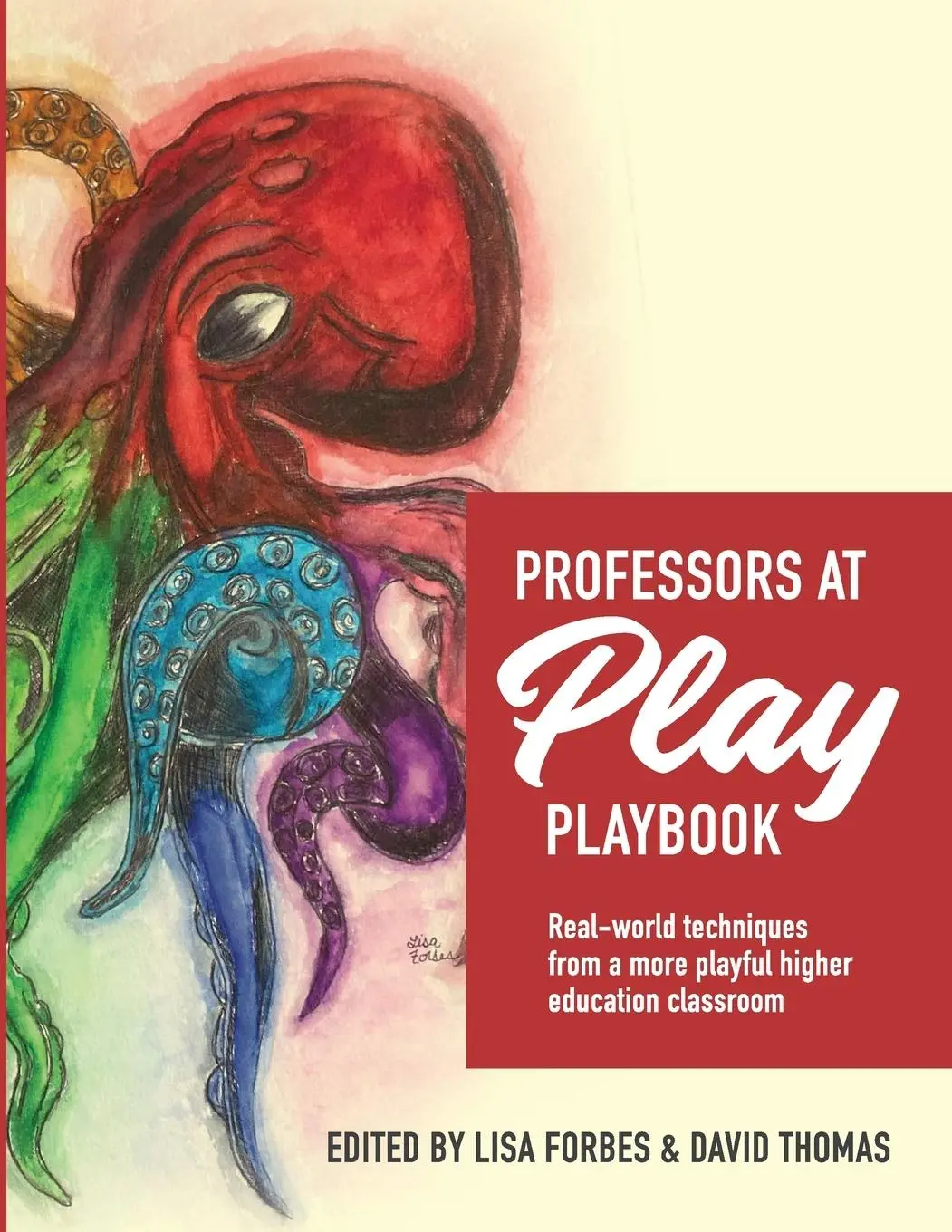 Cover: 9781387505050 | Professors at Play PlayBook | Lisa Forbes (u. a.) | Taschenbuch | 2022