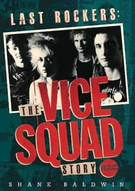 Cover: 9781914345050 | Last Rockers: The Vice Squad Story | Shane Baldwin | Taschenbuch