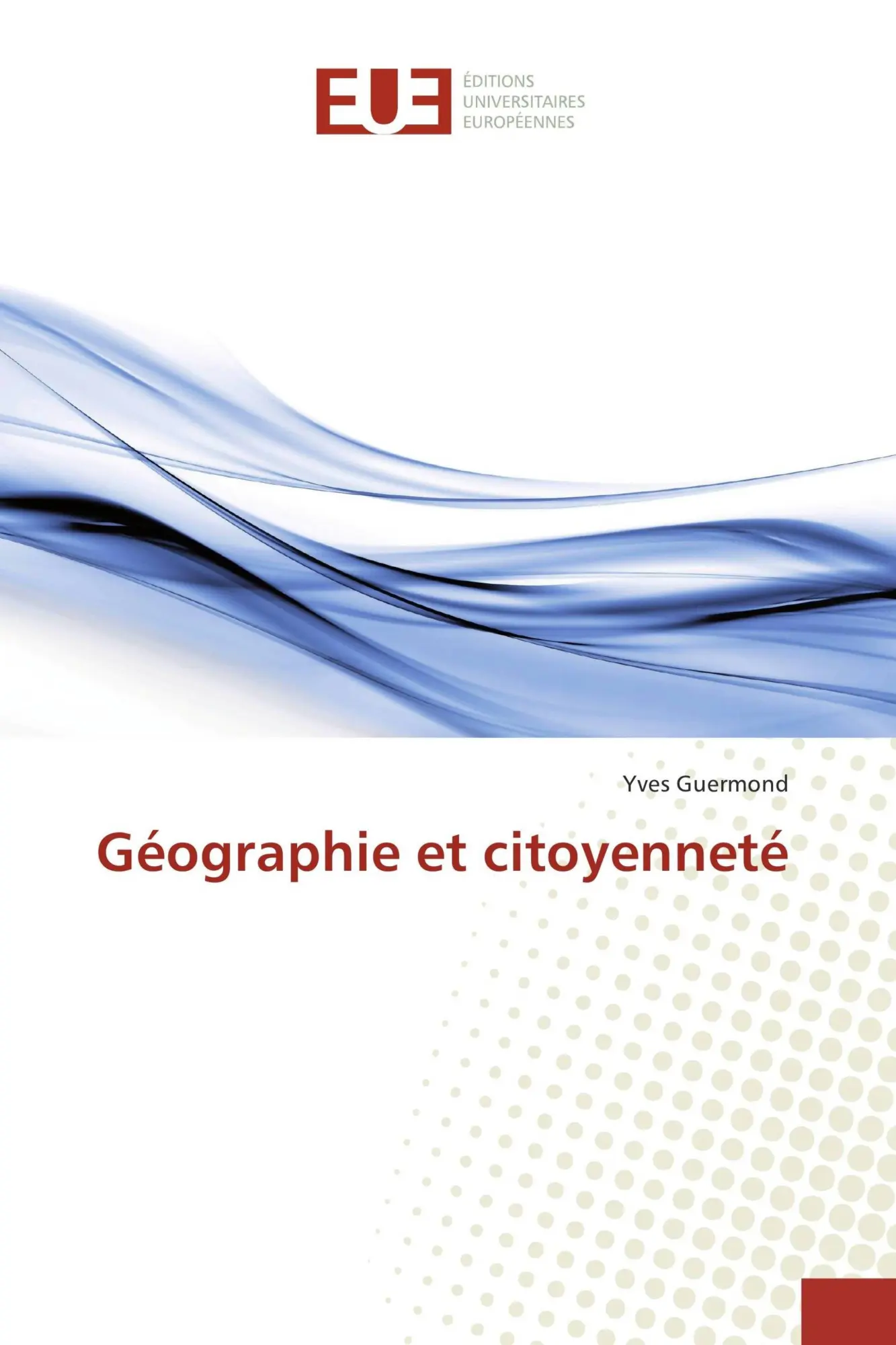 Cover: 9783330875050 | Géographie et citoyenneté | Yves Guermond | Taschenbuch | 112 S.
