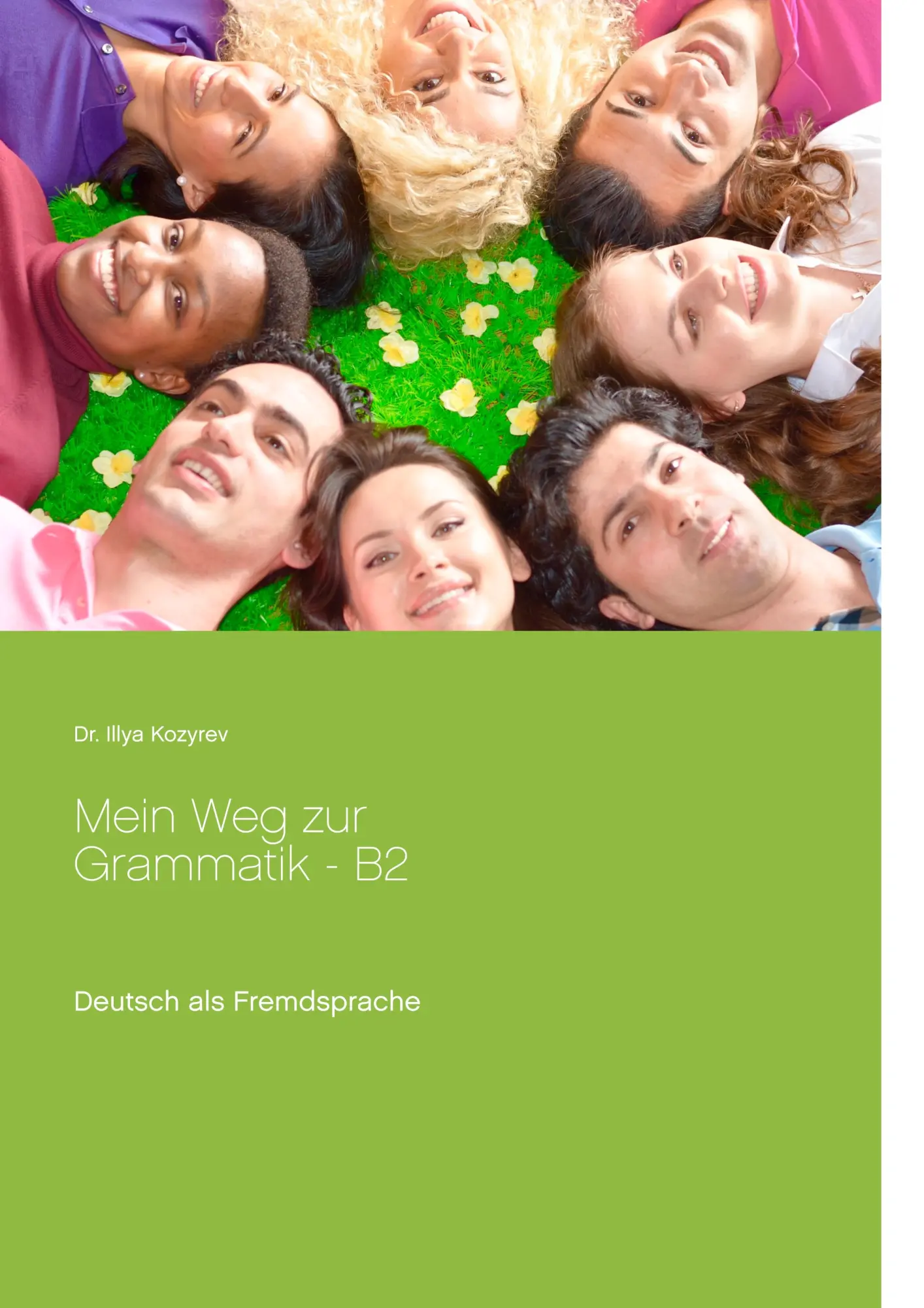 Cover: 9783749435050 | Mein Weg zur Grammatik - B2 | Illya Kozyrev | Taschenbuch | 68 S.