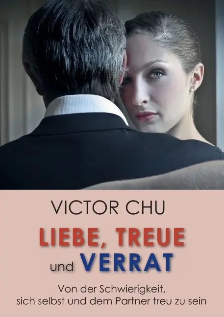 Cover: 9783849595050 | Liebe, Treue und Verrat | Victor Chu | Taschenbuch | Paperback | 2014