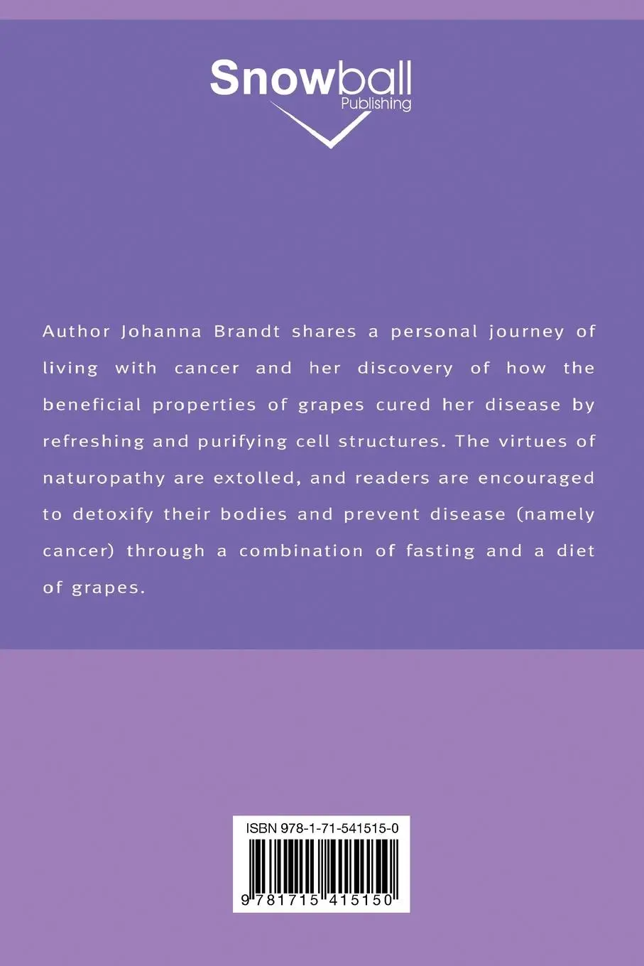 Rückseite: 9781715415150 | The Grape Cure | Johanna Brandt | Taschenbuch | Paperback | Englisch