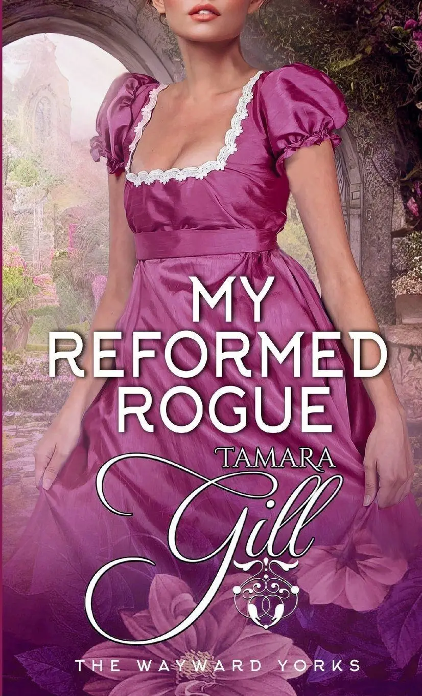 Cover: 9781923245150 | My Reformed Rogue | Tamara Gill | Taschenbuch | Englisch | 2000
