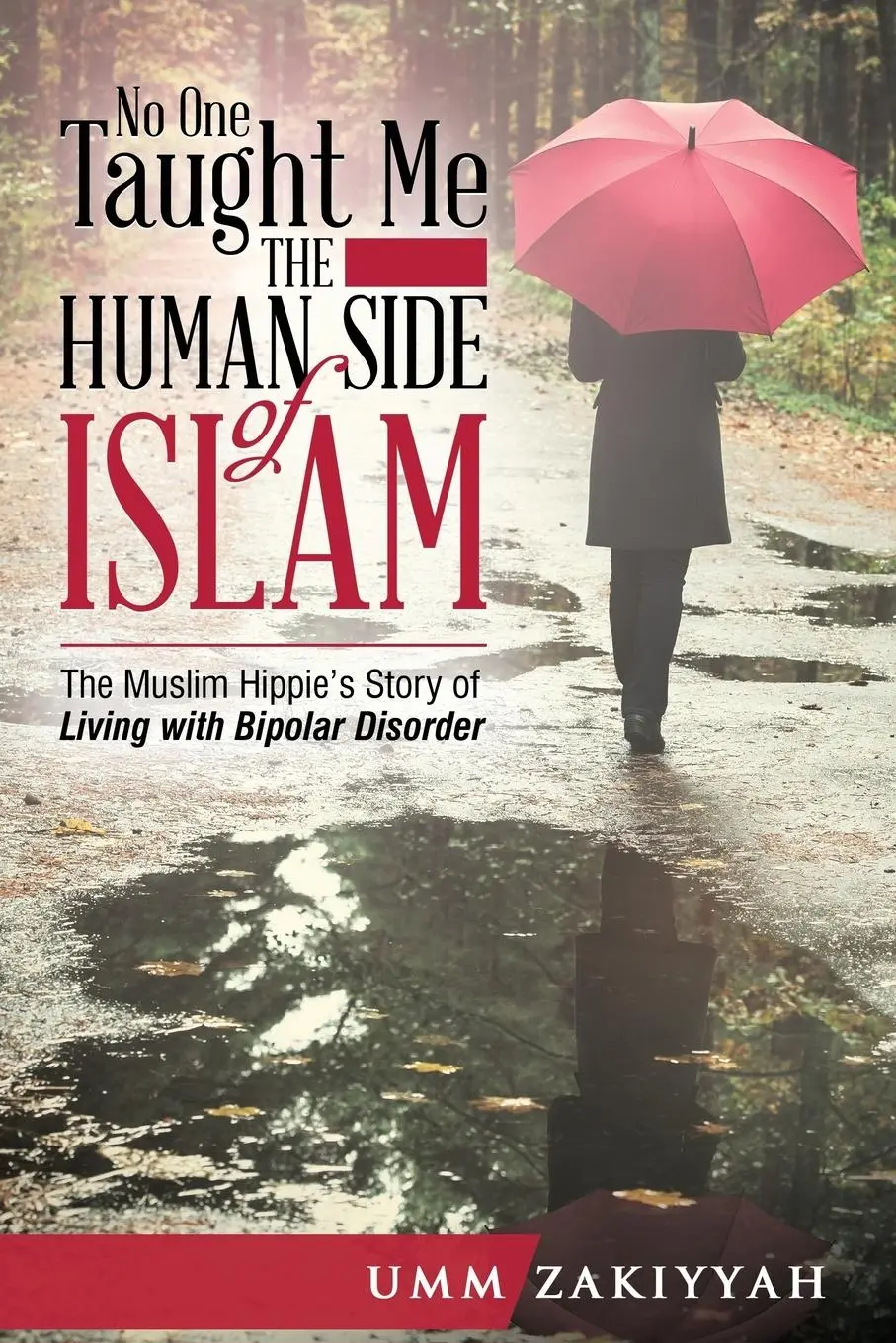 Cover: 9781942985150 | No One Taught Me the Human Side of Islam | Umm Zakiyyah | Taschenbuch