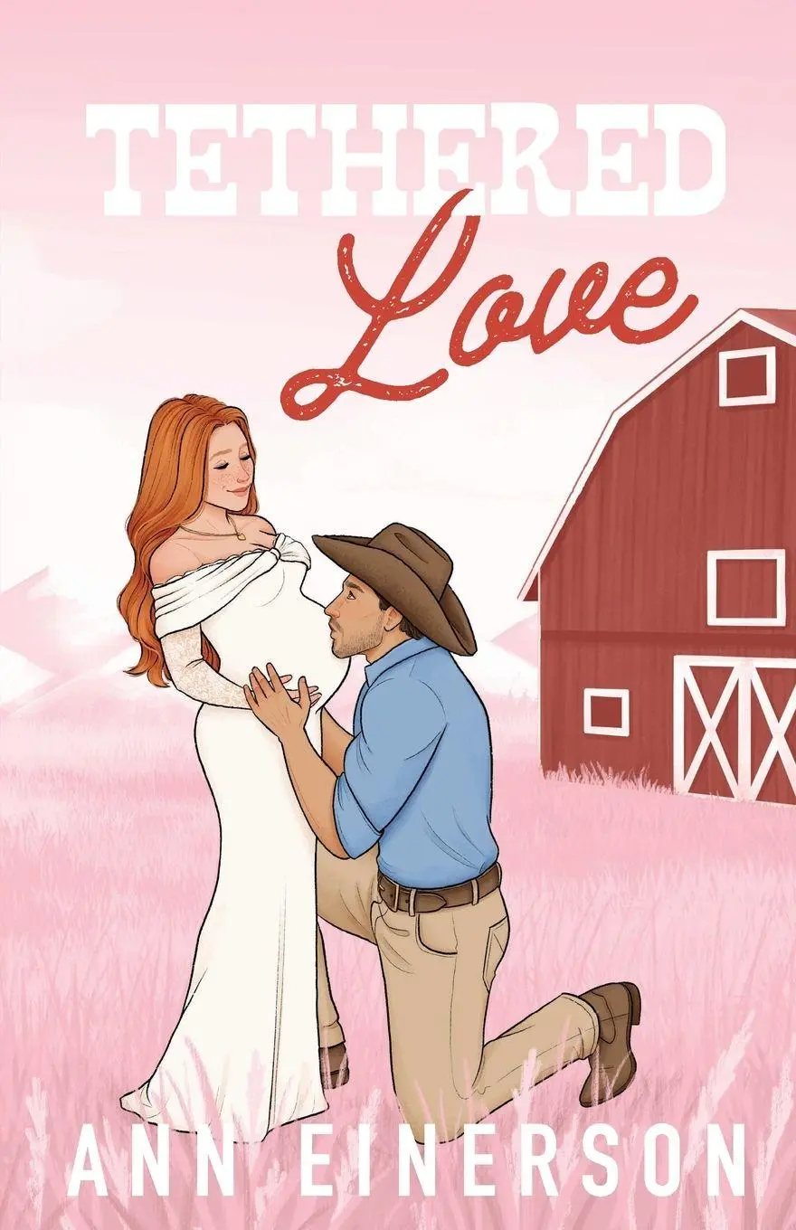 Cover: 9781960325150 | Tethered Love | Ann Einerson | Taschenbuch | Englisch | 2026