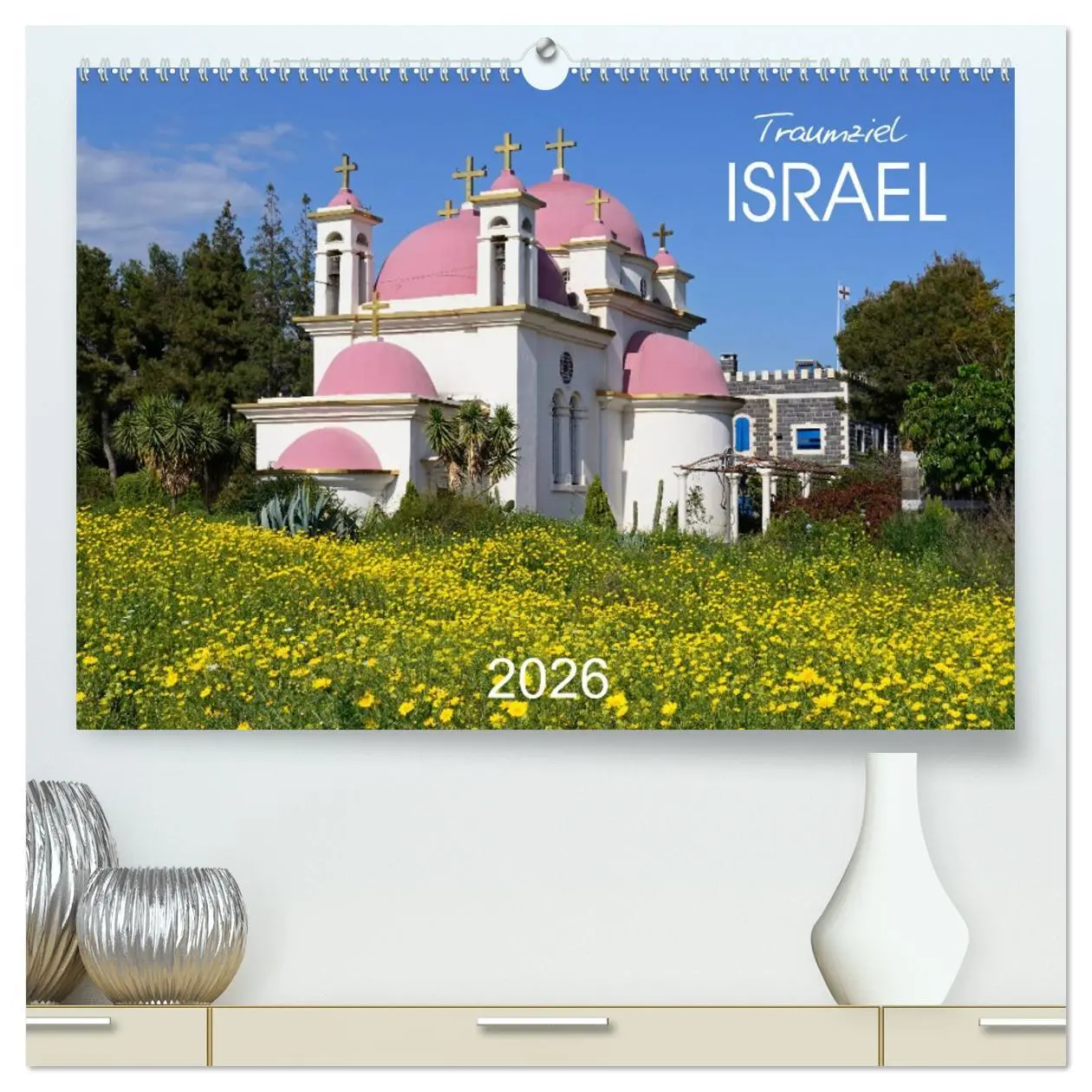 Cover: 9783457685150 | Traumziel Israel (hochwertiger Premium Wandkalender 2026 DIN A2...